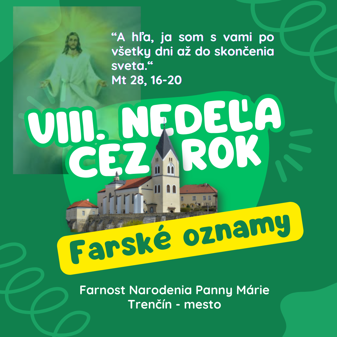 FARSKÉ  OZNAMY NA VIII. NEDEĽU CEZ ROK - SLÁVNOSŤ NAJSVÄTEJŠEJ TROJICE